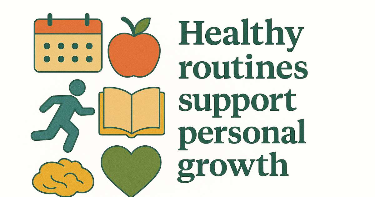 Healthy Routines | Has2bhappy